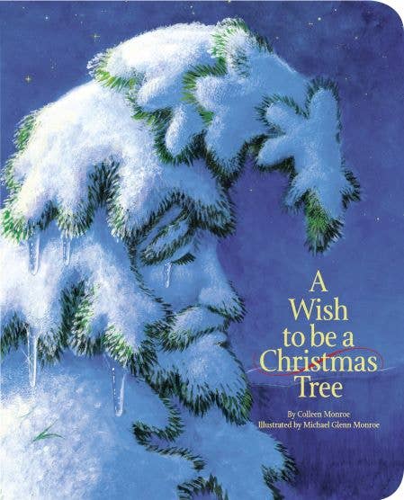 A Wish to be a Christmas Tree - Board Book