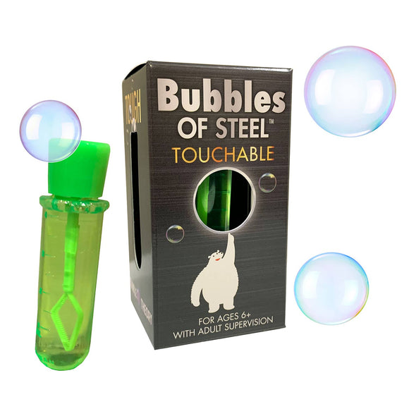 Bubbles of Steel: Touchable and Heroic bubbles