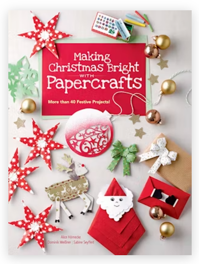 Making Christmas Bright with Papercrafts