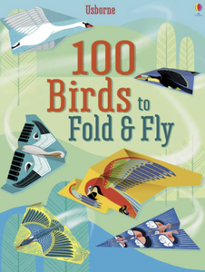 100 Birds to Fold & Fly