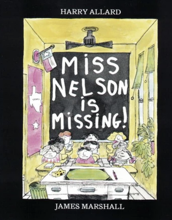 Miss Nelson is Missing!