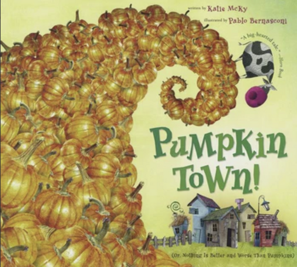 Pumpkin Town! (Or, Nothing Is Better and Worse than Pumpkins)
