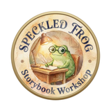 Speckled Frog -  Storybook Workshop - Earlybird Registration