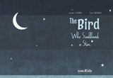 The Bird Who Swallowed a Star