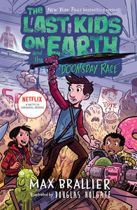 The Last Kids on Earth and the Doomsday Race (7)