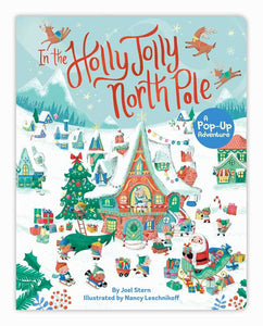 In the Holly Jolly North Pole by Joel Stern: Board Book