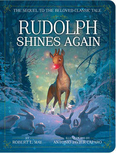 Rudolph Shines Again by Robert L. May: Board Book