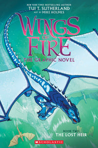 Wings of Fire: The Lost Heir - Graphic Novel