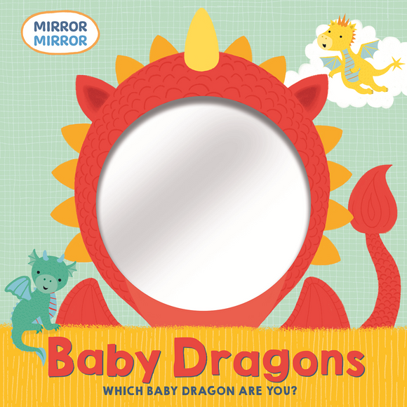 Mirror, Mirror: Baby Dragons