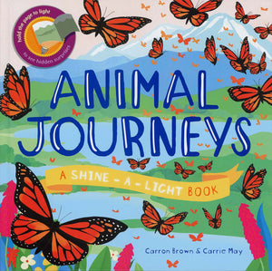 Animal Journeys Shine-A-Light Book