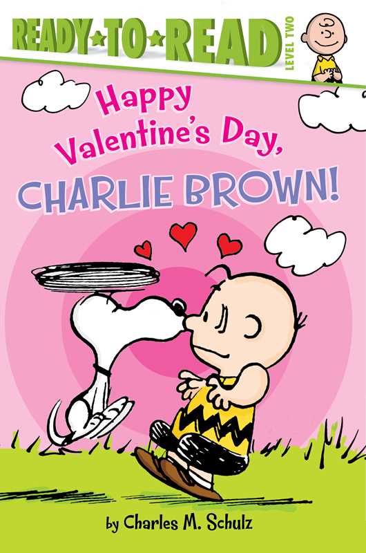 Happy Valentine's Day, Charlie Brown! by Charles  M. Schulz