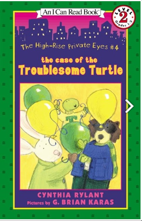 The High-Rise Private Eyes #4: The Case of the Troublesome Turtle