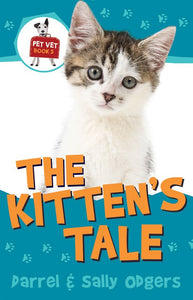 The Kitten's Tale - Pet Vet Book 5