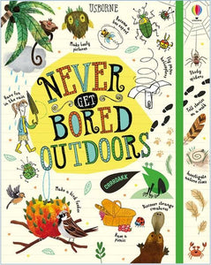 Never Get Bored Outdoors Book